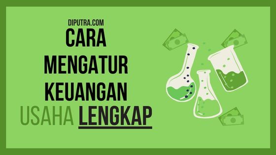 Cara Mengatur Keuangan Untuk Usaha - Portal UKM Dan Bisnis News